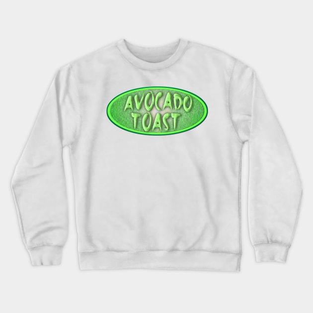 Avocado Toast Love Vintage Style Fun Logo Crewneck Sweatshirt by Tshirtfort